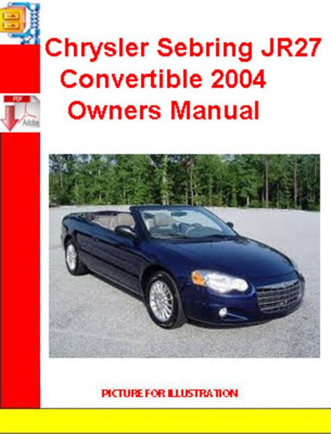 Downloading File 2004 Chrysler Sebring Owners Manual Ebook Doc