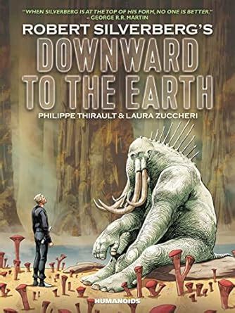 Downward to the Earth Oversized Deluxe Kindle Editon