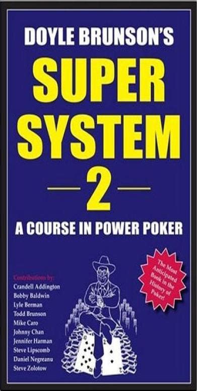Doyle Brunson s Super System 2 A Course in Power Poker Epub