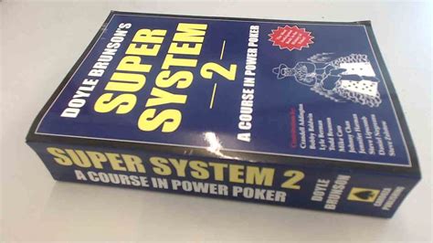 Doyle Brunson s Super System 2 A Course in Power Poker Epub