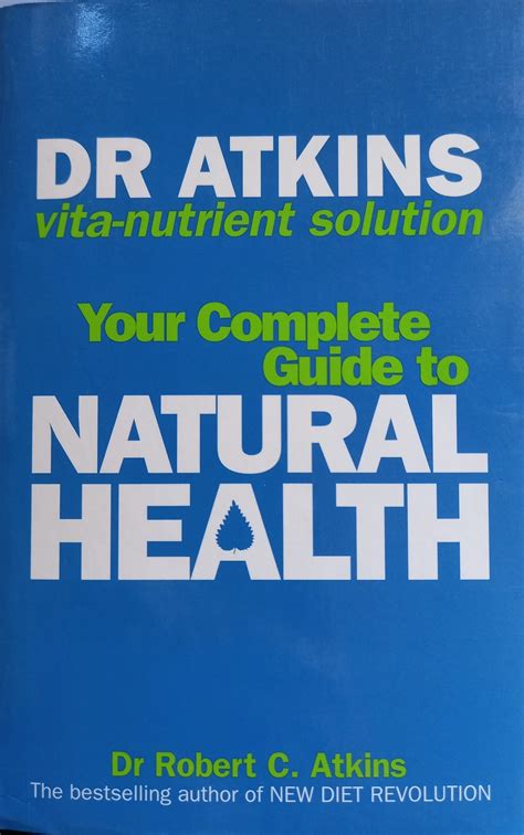 Dr Atkins Vita-nutrient Solution Your Complete Guide To Natural Health Kindle Editon