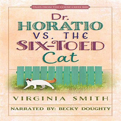 Dr Horatio vs the Six-Toed Cat Tales from the Goose Creek BandB Doc
