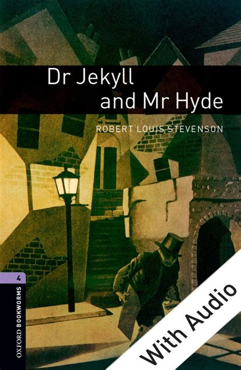 Dr Jekyll and Mr Hyde With Audio Level 4 Oxford Bookworms Library 1400 Headwords Epub