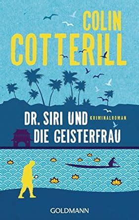 Dr Siri und die Geisterfrau Dr Siri ermittelt 9 Kriminalroman German Edition Doc