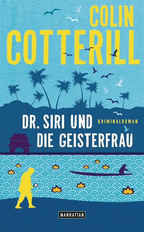 Dr Siri und die Geisterfrau Dr Siri ermittelt 9 Kriminalroman German Edition Doc