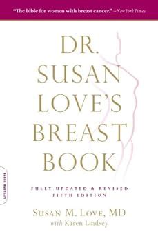 Dr Susan Love s Breast Book A Merloyd Lawrence Book Reader