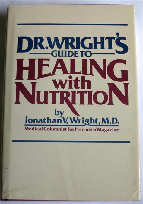Dr Wright s Guide to Healing With Nutrition Doc