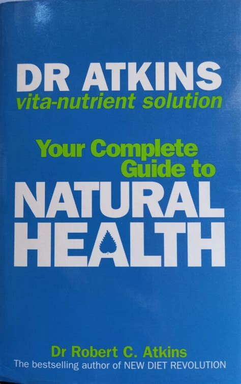 Dr. Atkins Vita-nutrient Solution Your Complete Guide to Natural Health Kindle Editon