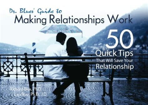 Dr. Blues Guide to Making Relationships Work: 50 Quick Tips Ebook PDF