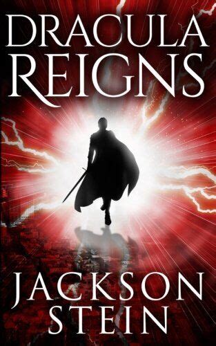 Dracula Reigns A Paranormal Thriller Dracula rising Volume 2 Epub