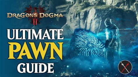 Dragon's Dogma 2 Pawn Specializations: A Comprehensive Guide