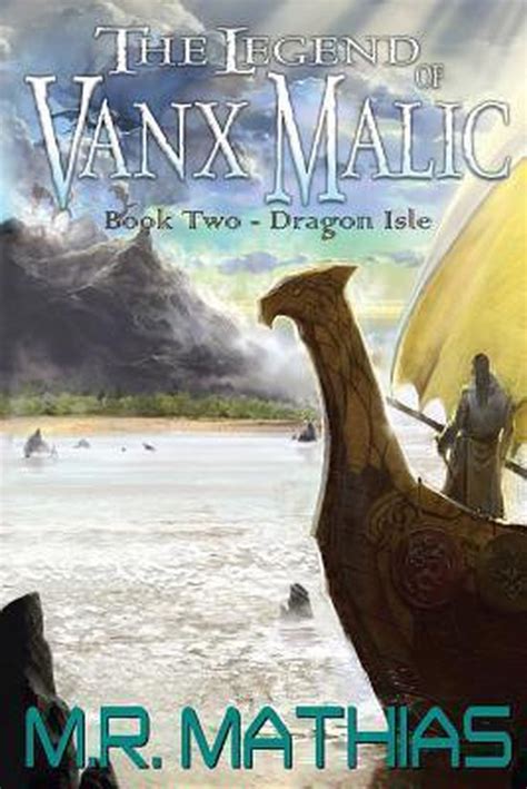 Dragon Isle The Legend of Vanx Malic Kindle Editon