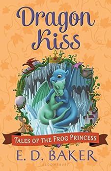 Dragon Kiss Tales of the Frog Princess Book 7
