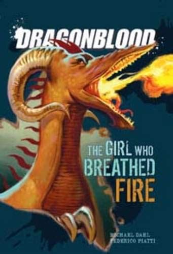 Dragonblood The Girl Who Breathed Fire