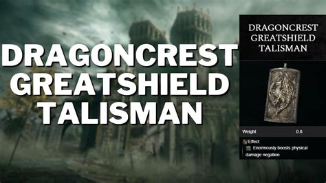 Dragoncrest Greatshield Talisman: A Comprehensive Guide to Enhanced Protection