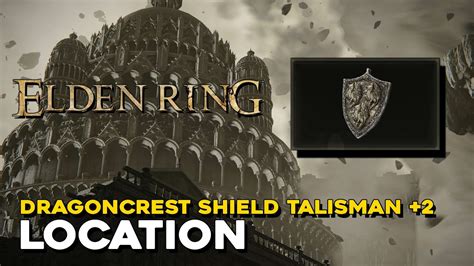 Dragoncrest Shield Talisman 2: Unlocking the Power of Divine Protection