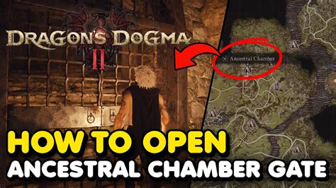 Dragons Dogma 2 Ancestral Chamber: Unraveling the Ancient Enigma