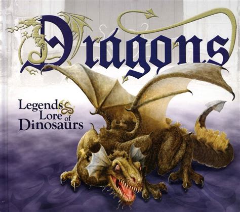 Dragons Legends and Lore of Dinosaurs Epub