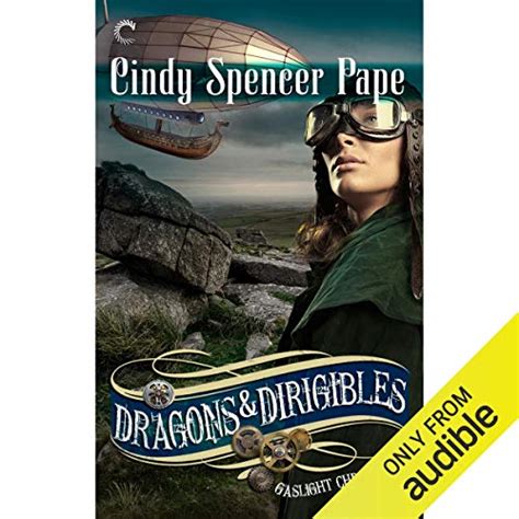 Dragons and Dirigibles The Gaslight Chronicles Book 7 Doc