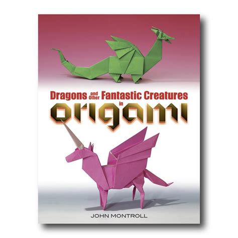 Dragons and Other Fantastic Creatures in Origami Doc