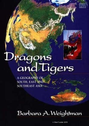 Dragons and Tigers A Geography of South, East, and Southeast Asia 3rd Edition Doc
