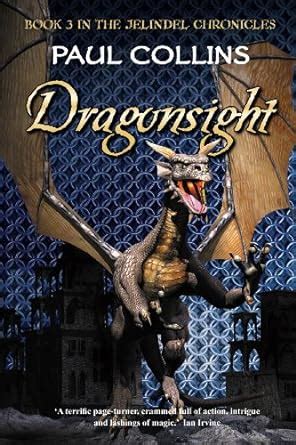 Dragonsight The Jelindel Chronicles Book 3