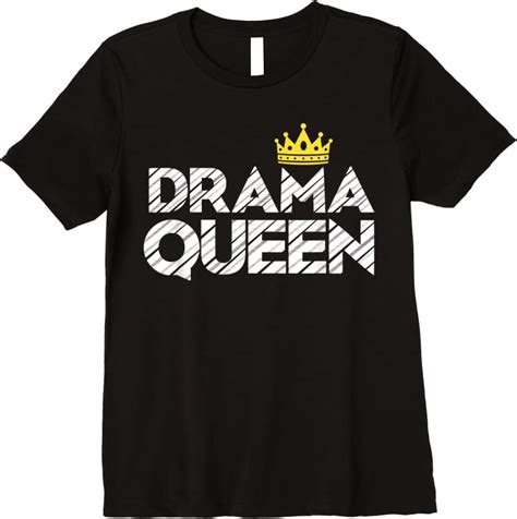 Drama Queen T-Shirts: A Theatrical Statement of Bold Expression