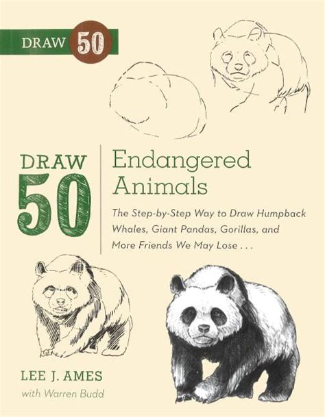 Draw 50 Endangered Animals the Step-By-Step Way to Draw Humpback Whales Giant Pandas Gorillas and More Friend We May Loose Kindle Editon