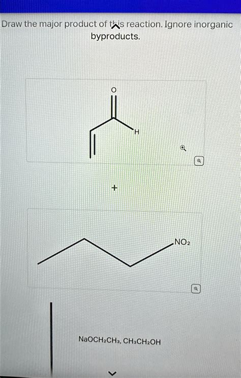 Draw the Major Product of This Reaction (Ignore Inorganic Byproducts)