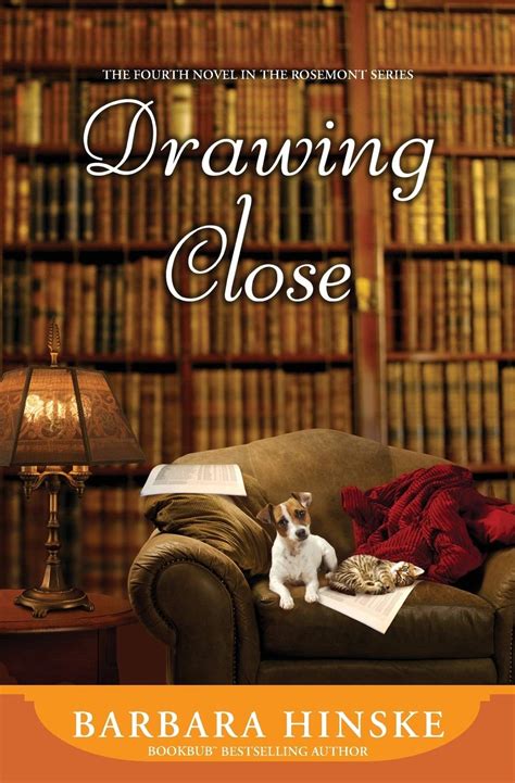 Drawing Close The Fourth Novel in the Rosemont Series Volume 4 PDF