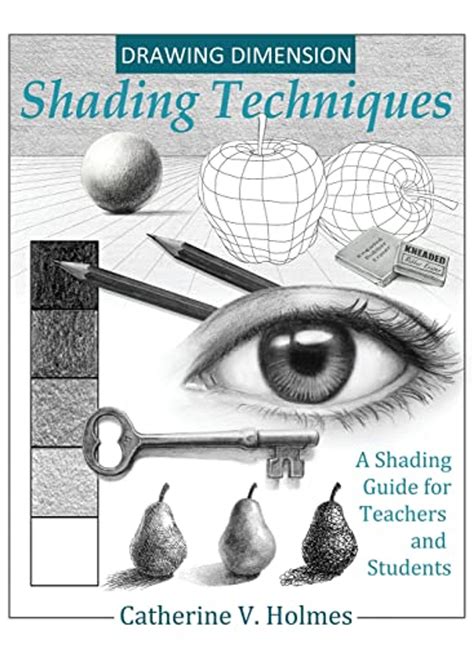Drawing Dimension Shading Techniques A Shading Guide for Teachers and Students How to Draw Cool Stuff Kindle Editon