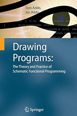 Drawing Programs The Theory and Practice of Schematic Functional Programming PDF