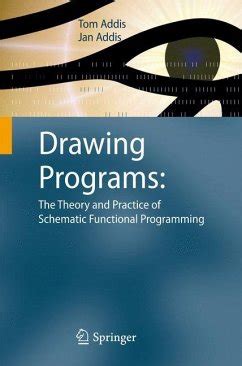 Drawing Programs The Theory and Practice of Schematic Functional Programming PDF