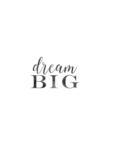 Dream Big Printables