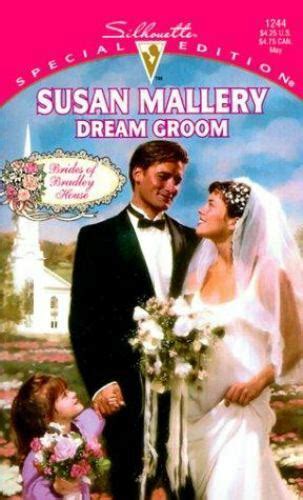 Dream Bride Brides of Bradley House Silhouette Special Edition No 1231 That Special Woman PDF