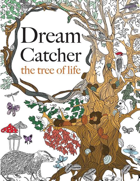 Dream Catcher the tree of life An elaborate and Powerful Colouring Book For All Ages Kindle Editon