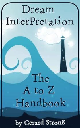 Dream Interpretation A-Z Handbook Reader