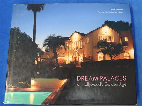 Dream Palaces of Hollywood s Golden Age