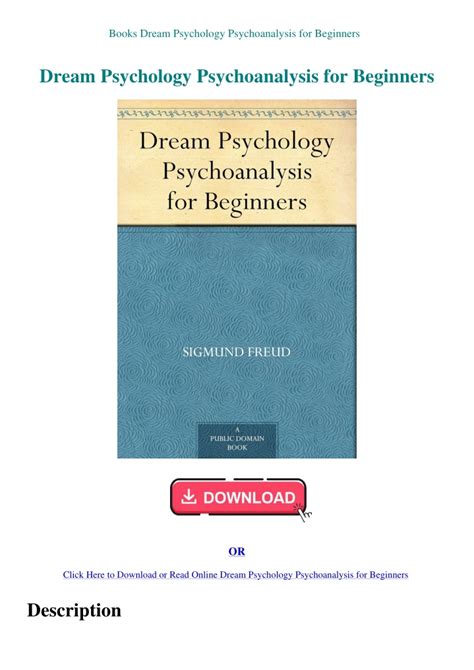 Dream Psychology Complete and Unabridged Large Print Edition Psychoanalysis for Beginners PDF