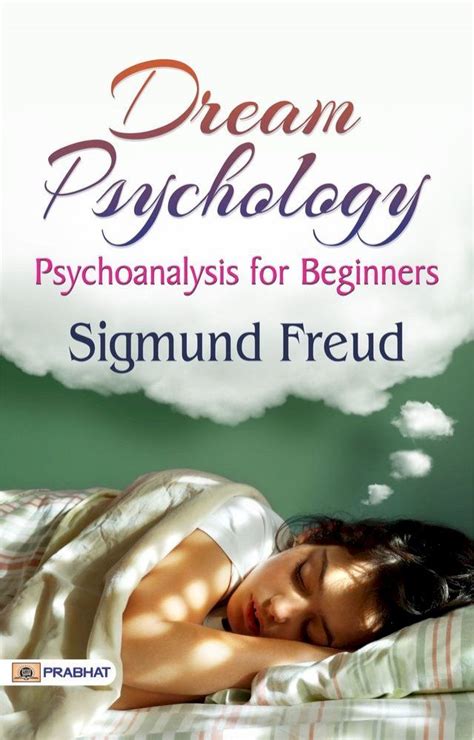 Dream Psychology Psychoanalysis for Beginners Kindle Editon