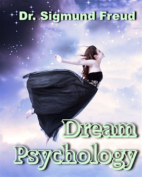Dream Psychology Psychoanalysis for Beginners Scholar s Choice Edition Kindle Editon