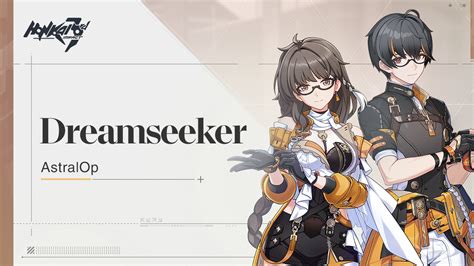 Dream Seeker: Realizing Aspirations in Honkai Impact 3rd