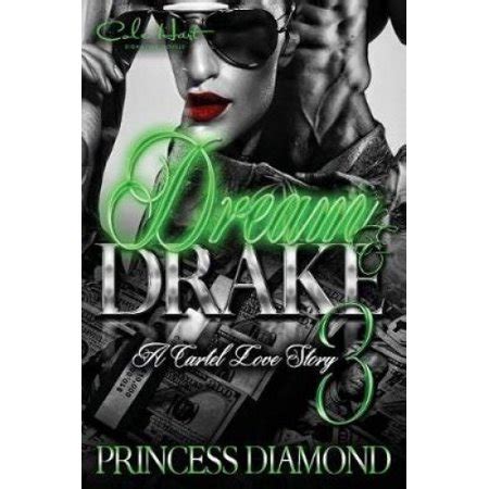 Dream and Drake 3 A Cartel Love Story PDF