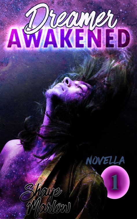 Dreamer Awakened Part 4 Reader
