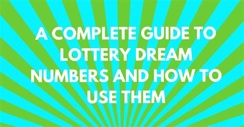 Dreaming About Lottery Numbers: A Comprehensive Guide