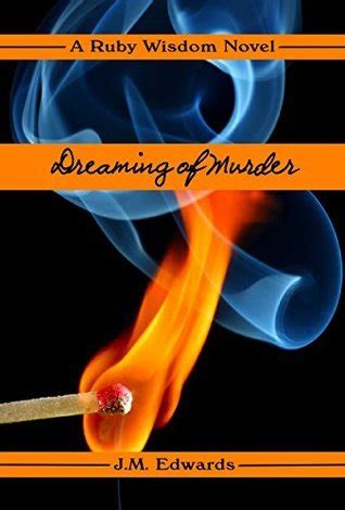 Dreaming of Murder A Humorous Cozy Mystery Ruby Wisdom Book 4 Reader