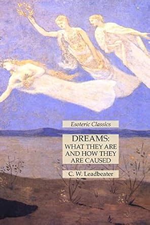 Dreams What They are and How They are Caused Reader