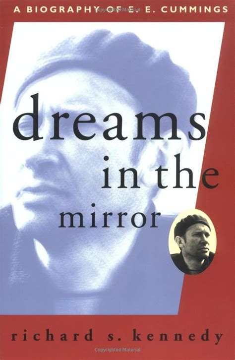 Dreams in the Mirror A Biography of E.E. Cummings Epub