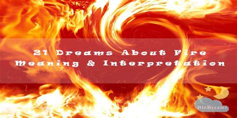 Dreams of Fire at Home: Unraveling the Metaphors of Transformation and Danger