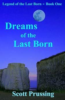 Dreams of the Last Born Volume 1 Kindle Editon